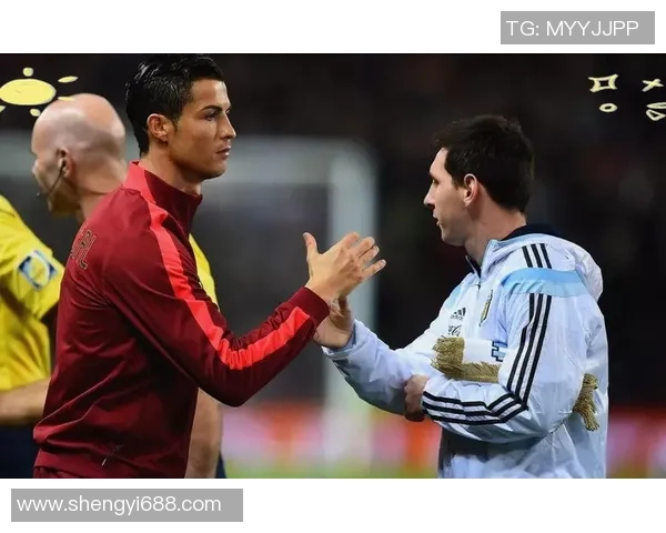 梅西C罗与世界足坛新星对比 论他们的技艺与成就如何影响现代足球发展